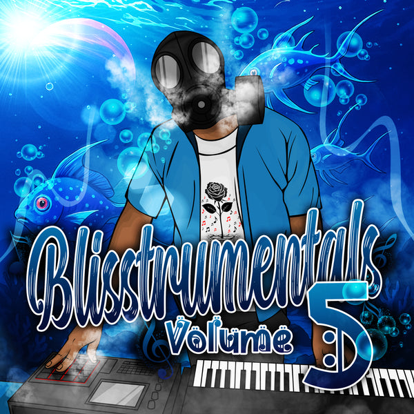 Blisstrumentals: Volume 5 :: Digital Download